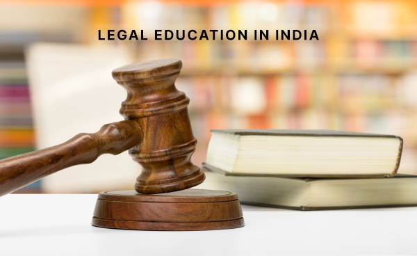 Legal Education in India